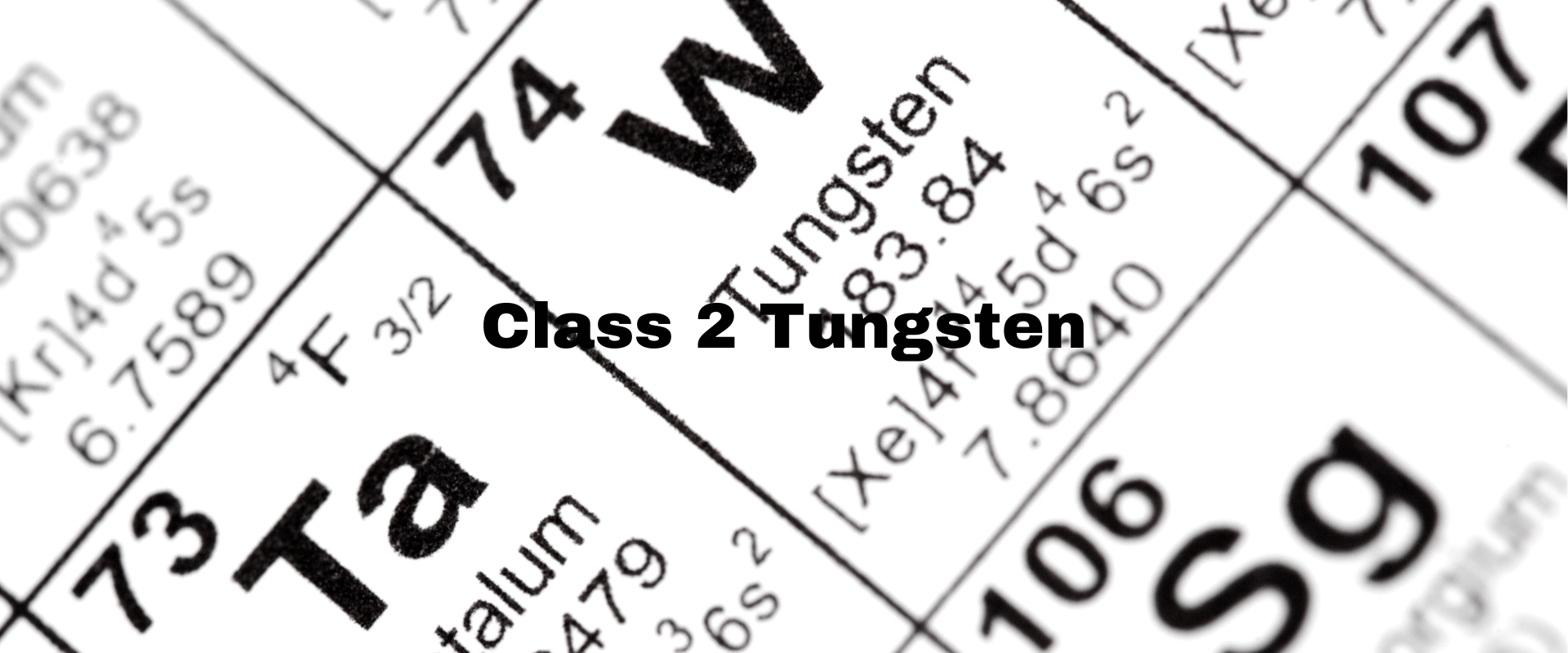 Class 2 Tungsten: Understanding Its Advantages, Supply Chain Dynamics, and Domestic Production